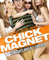Смотреть Онлайн Притягивающий девушек / Chick Magnet [2011]